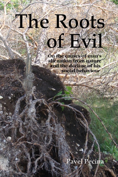 The Roots of Evil