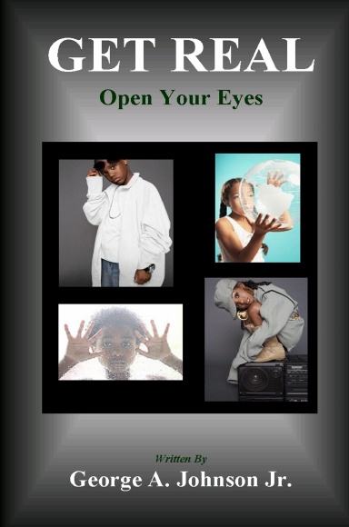 GET REAL: Open Your Eyes