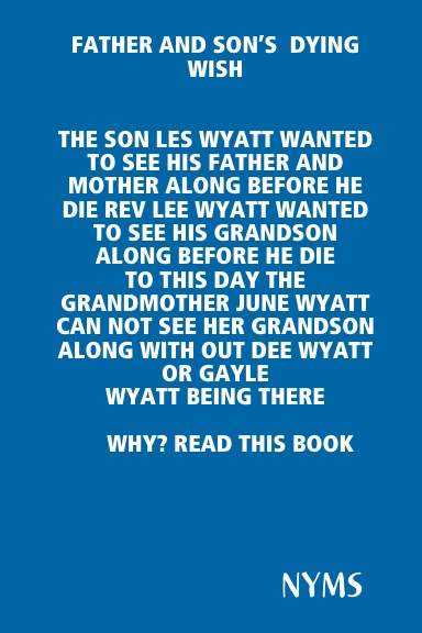 FATHER AND SON’S  DYING WISH