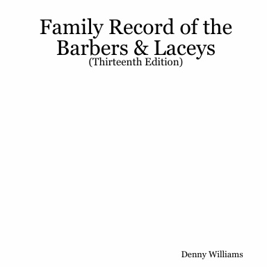 Family Record of the Barbers & Laceys
