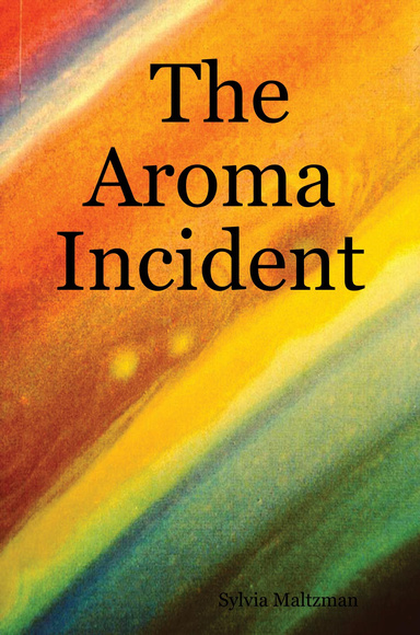The Aroma Incident