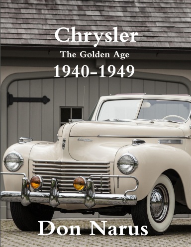Chrysler- The Golden Age 1940-1949