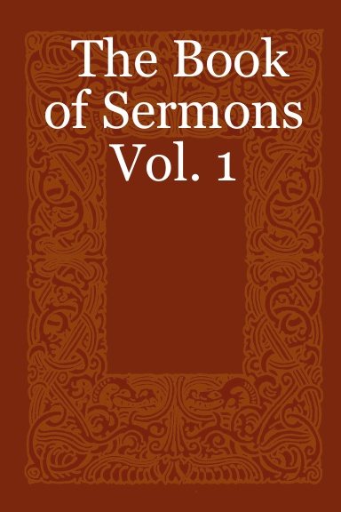 The Book of Sermons Vol. 1