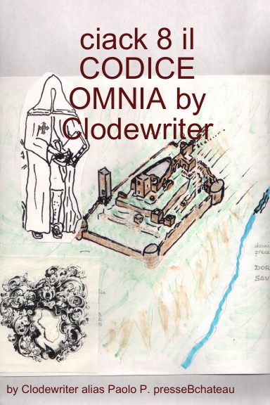 ciack 8 il CODICE OMNIA by Clodewriter