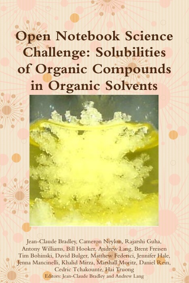 Open Notebook Science Challenge: Solubilities of Organic Compounds in Organic Solvents