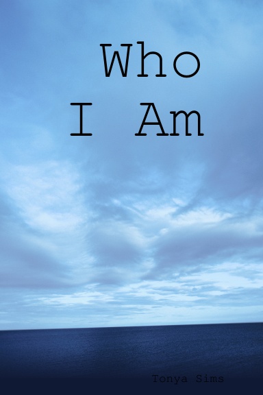 Who I Am
