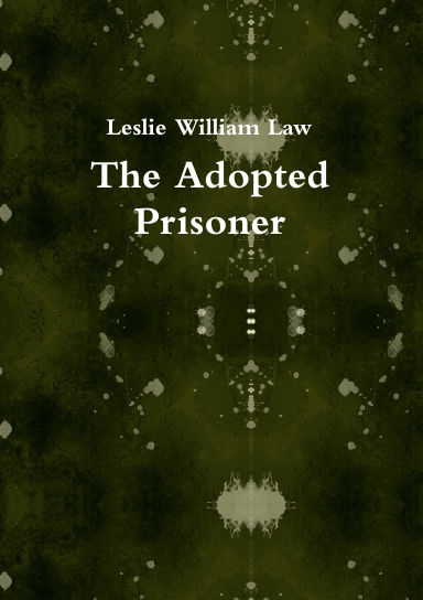 The Adopted Prisoner