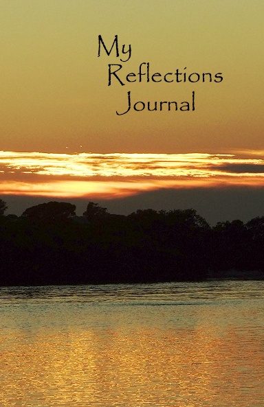 My Reflections Journal