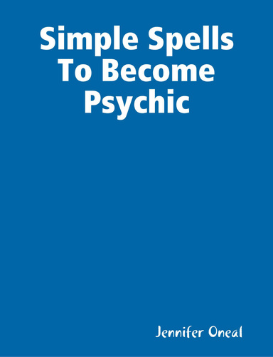 Simple Spells To Become Psychic