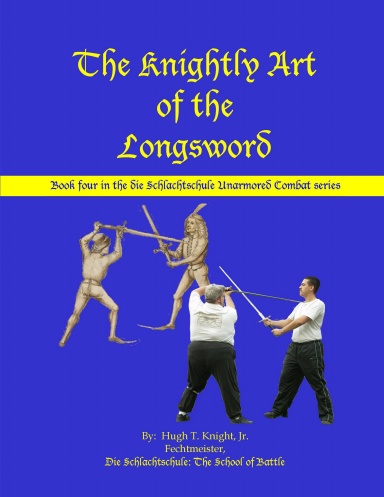 The Knightly Art of the Longsword