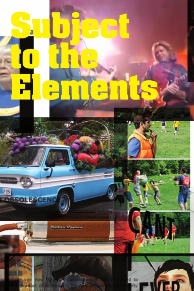 Subject to the Elements