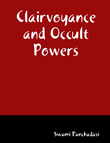 Clairvoyance and Occult Powers