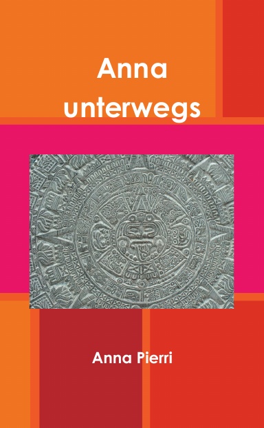 Anna unterwegs