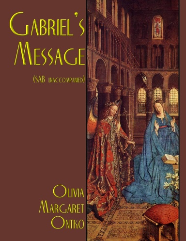Gabriel's Message (SAB) Op. 8