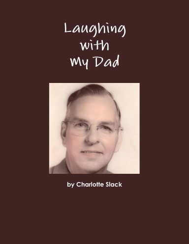 Laughing with My Dad