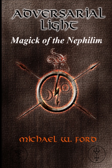 ADVERSARIAL LIGHT - Magick of the Nephilim