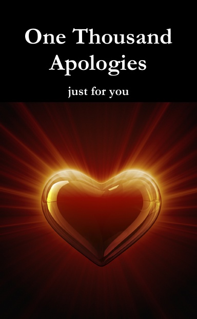 One Thousand Apologies