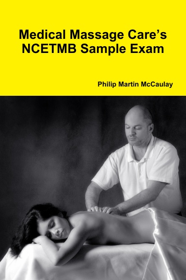 Medical Massage Care’s NCETMB Sample Exam