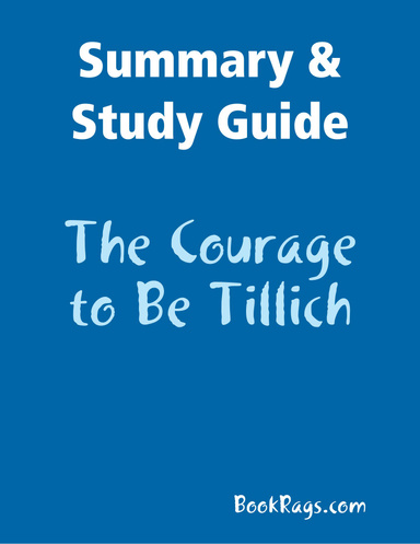 Summary & Study Guide: The Courage to Be Tillich