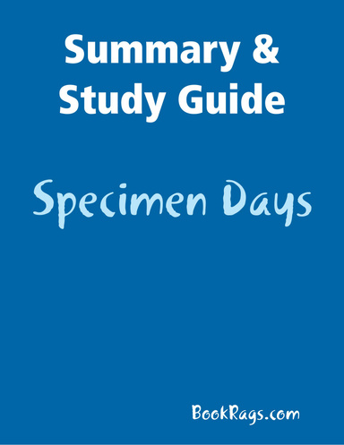 Summary & Study Guide: Specimen Days