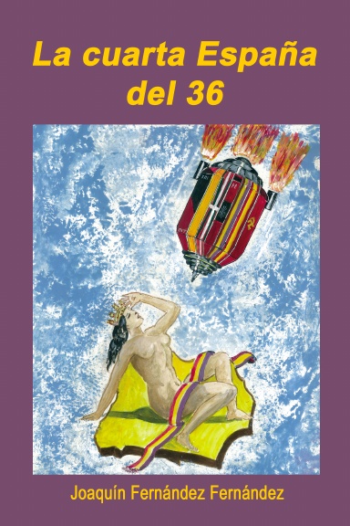 La cuarta España del 36