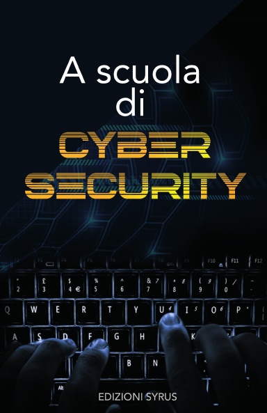 A scuola di Cyber Security