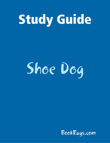 Study Guide: Shoe Dog