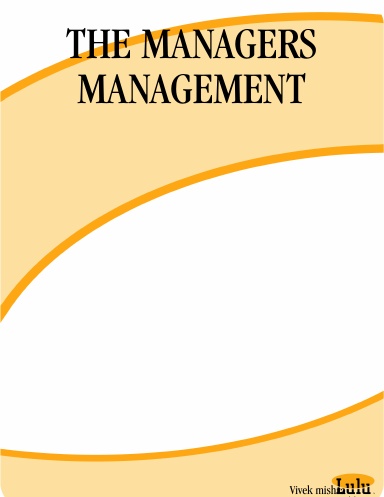 THE MANAGERS MANAGEMENT