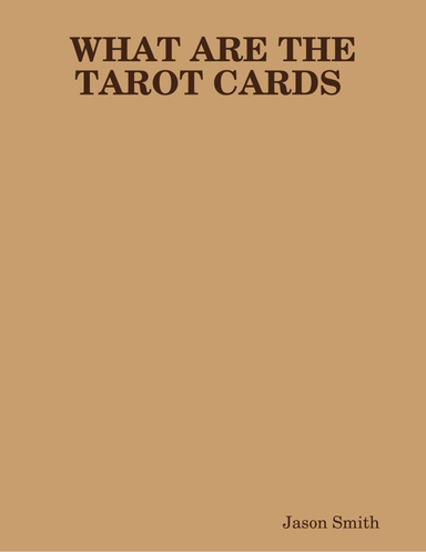 WHAT ARE THE TAROT CARDS