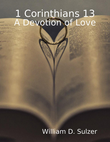 1 Corinthians 13: A Devotion of Love