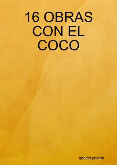 16 OBRAS CON EL COCO