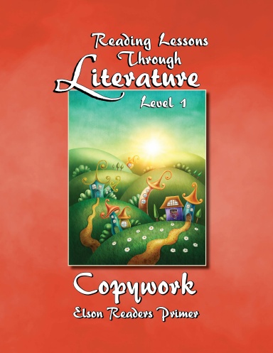Reading Lessons Through Literature Level 1 Copywork - Slant Cursive