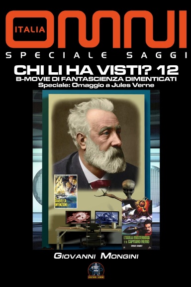 Chi li ha visti? 12 - B-Movie di fantascienza dimenticati - speciale: omaggio a Jules Verne