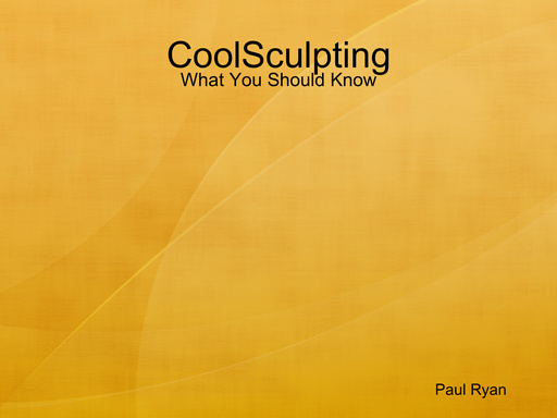 CoolSculpting - What You Should Know
