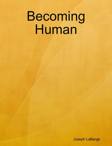 Becoming Human