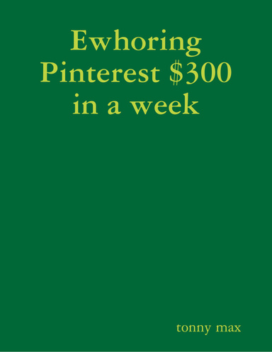Ewhoring Pinterest $300