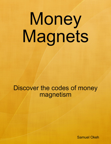 Money Magnets