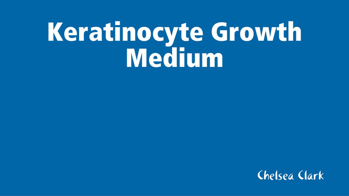 Keratinocyte Growth Medium