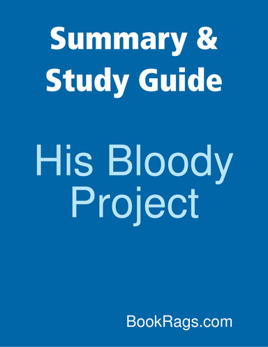 Summary & Study Guide: His Bloody Project