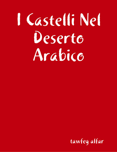 I Castelli Nel Deserto Arabico