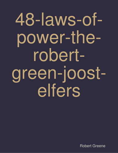 48-laws-of-power-the-robert-green-joost-elfers