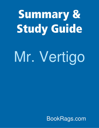 Summary & Study Guide: Mr. Vertigo