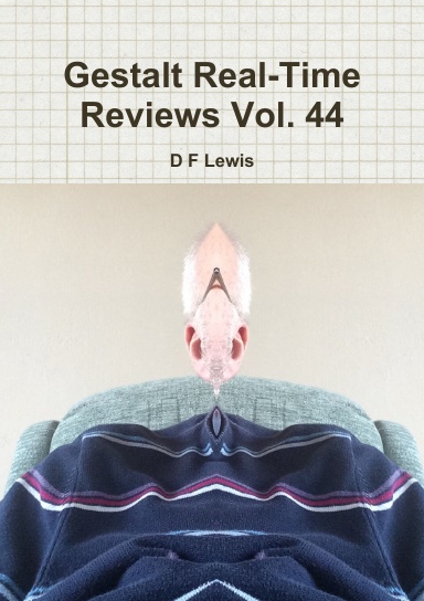 Gestalt Real-Time Reviews Vol. 44
