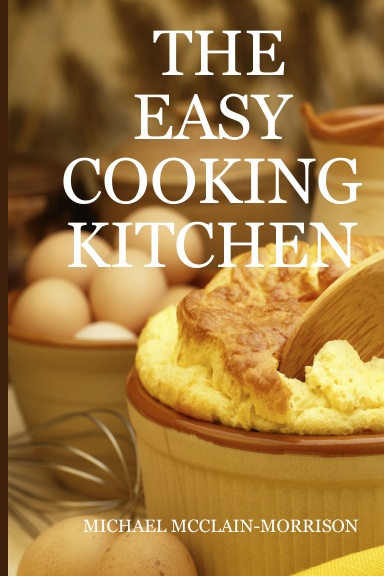 THE EASY COOKING KITCHEN