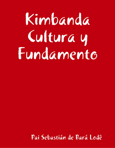 Kimbanda Cultura y Fundamento