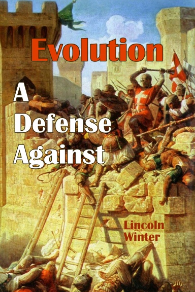 Evolution: A Defense Against