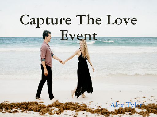 Capture the Love Event