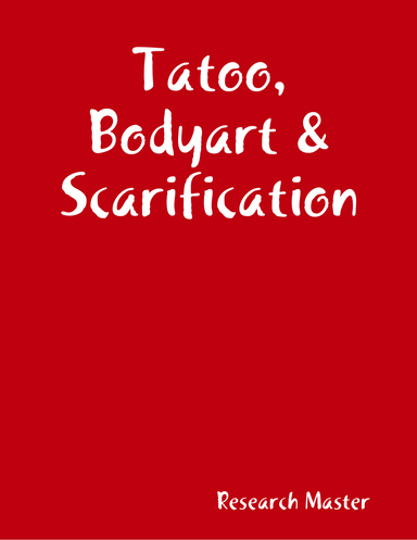Tatoo, Bodyart & Scarification