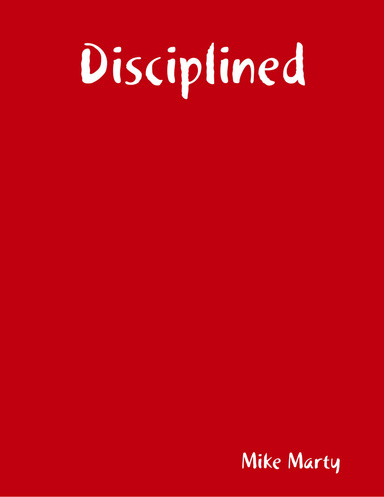 Disciplined