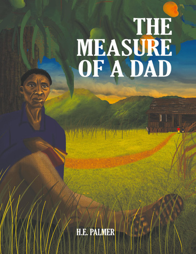 The Measure of a Dad